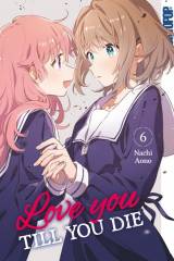 Tokyopop Love you till you die, Band 06