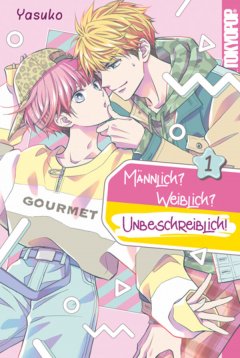 Tokyopop M�nnlich? Weiblich? Unbeschreiblich!, Band 01