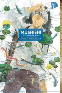 Mushishi - Perfect Edition, Band 08