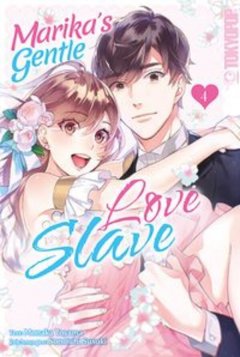 Tokyopop Marikas Gentle Love Slave, Band 04