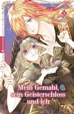 Altraverse Mein Gemahl, sein Geisterschloss, Band 01