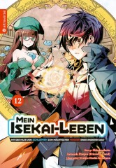 Altraverse Mein Isekai-Leben � Mit der Hilfe von Schleimen zum m�chtigsten Magier einer anderen Welt, Band 12