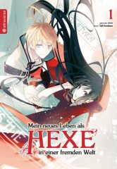 Altraverse Mein neues Leben als Hexe in einer fremden Welt, Band 01