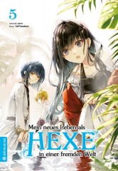 Altraverse Mein neues Leben als Hexe in einer fremden Welt, Band 05