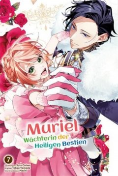 Tokyopop Muriel-W�chterin der Heiligen Bestien 07