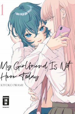 Egmont Verlag My Girlfriend�s Not Here Today, Band 01