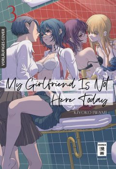 My Girlfriend�s Not Here Today, Band 03