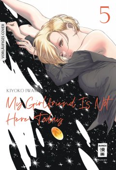 Egmont Verlag My Girlfriend�s Not Here Today, Band 05
