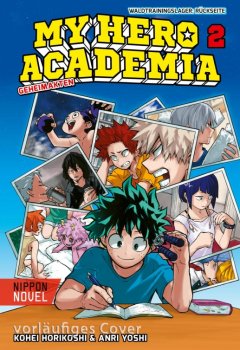 Carlsen/Hayabusa My Hero Academia Novel 2 (Nippon Novel)