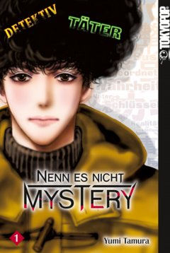 Tokyopop Nenn es nicht Mystery, Band 01