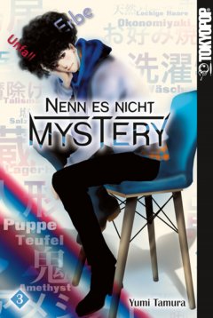 Tokyopop Nenn es nicht Mystery, Band 03