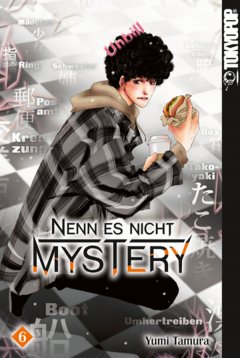 Tokyopop Nenn es nicht Mystery, Band 06