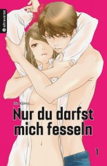 Altraverse Nur du darfst mich fesseln, Band 01