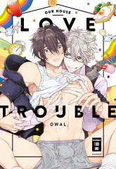 Egmont Verlag Our House Love Trouble