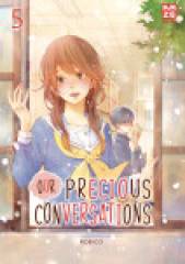 Crunchyroll (Kaze) Our Precious Conversations Band  05
