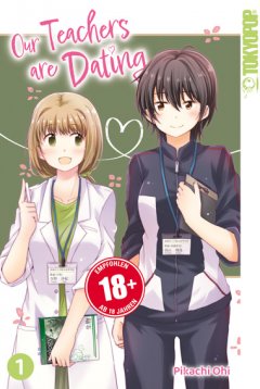 Tokyopop Our Teachers are Dating, Band 01