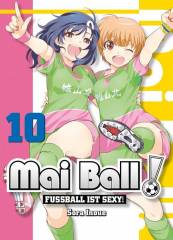 Mai Ball - Fu�ball ist sexy!, Band 10
