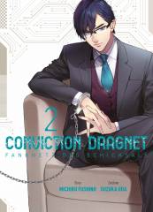 Conviction Dragnet: Fangnetz des Schicksals, Band 02