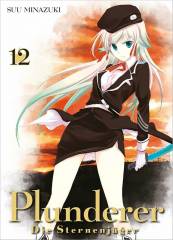 Plunderer - Die Sternenj�ger, Band 12