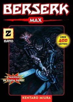Berserk Max, Band 02