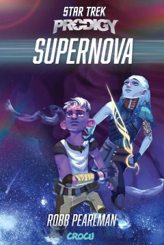 Star Trek � Prodigy: Supernova