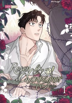 Rosen & Champagner - Side Story, Band 01