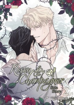 Rosen & Champagner - Side Story, Band 02