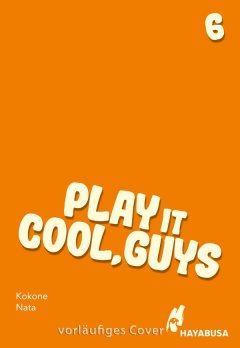 Carlsen/Hayabusa Play it Cool, Guys 6