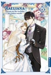 Altraverse Raeliana � Warum sie die Verlobte des Dukes wurde, Band 09