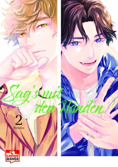 Sags mit den H�nden 02, Loewe Manga