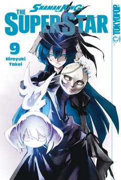 Tokyopop Shaman King - The Super Star, Band 09