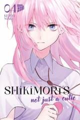 Manga Cult Shikimori�s not just a Cutie, Band 04