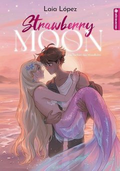 Strawberry Moon - Die Tochter des Mondlichts, Altravers