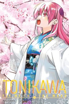 Manga Cult TONIKAWA - Fly me to the Moon, Band 23
