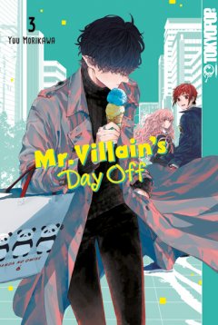 Mr. Villain\'s Day Off, Band 03