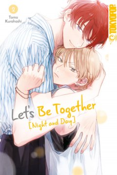 Let\'s be Together: Night and Day, Band 02