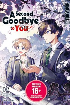 A Second Goodbye to You , Band 02