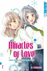 Miracles of Love - Nimm dein Schicksal in die Hand, Band 01