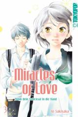 Miracles of Love - Nimm dein Schicksal in die Hand, Band 03
