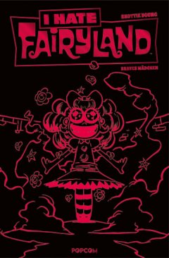 I Hate Fairyland, Band  03 - Luxusausgabe rot