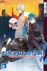 The Isolator - Realization of Absolute Solitude, Band  03