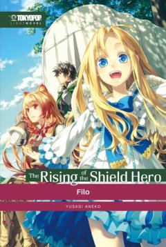 The Rising of the Shield Hero Light Novel, Band 02