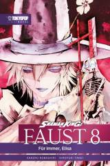 Shaman King Faust 8 � F�r immer, Elisa � Light Novel