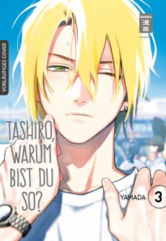 Egmont Verlag Tashiro, warum bist du so, Band 03