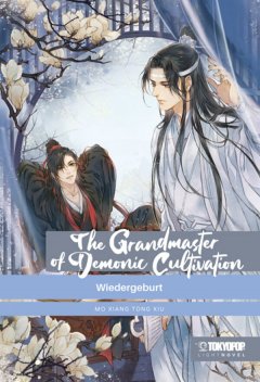 Tokyopop The Grandmaster of Demonic Cultivation, Band 01 HC