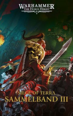 Egmont Verlag The Horus Heresy, Siege of Terra: Omnibus 03