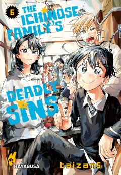 Carlsen/Hayabusa The Ichinose Family�s Deadly Sins 6
