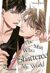 Carlsen/Hayabusa The Man Who Shattered My World