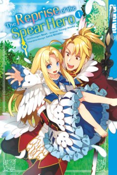 Tokyopop The Reprise of the Spear Hero, Band 01