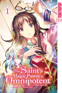 Tokyopop The Saint�s Magic Power is Omnipotent, Band 01